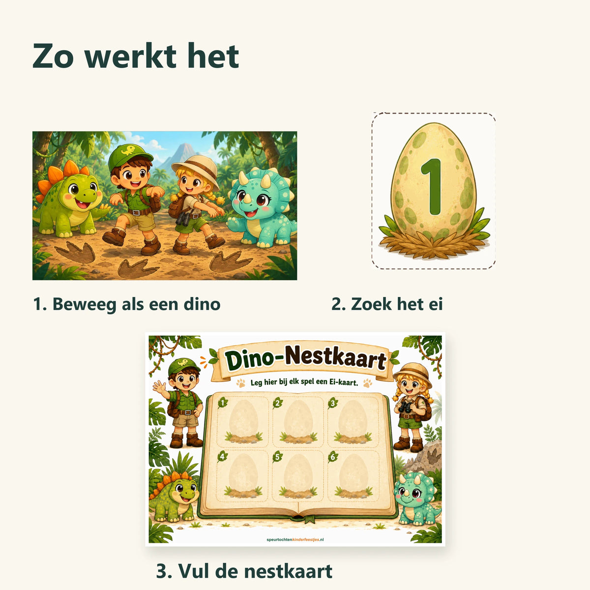Drie stappen van een Dino-opdracht: beweeg als een dino, zoek een ei-kaart en vul de echte nestkaart.